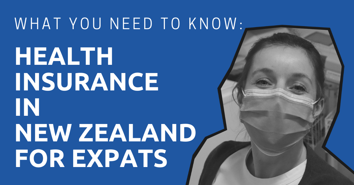 health-insurance-in-new-zealand-for-expats-what-you-need-to-know