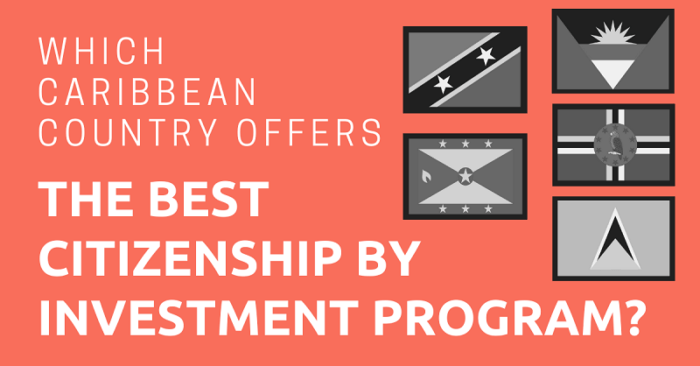 The Best Citizenship By Investment For The Caribbean Countries   Which Caribbean Country Offers The Best Citizenship By Investment Program 700x366 