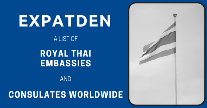 A List Of Royal Thai Embassies And Consulates Worldwide 1598