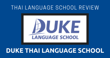 Thai Language School Review Duke Thai Language School