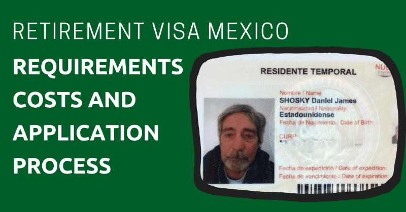 How to Get a Mexico Retirement Visa in 2025 A Complete Guide